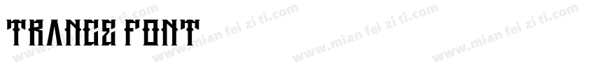 trance font字体转换